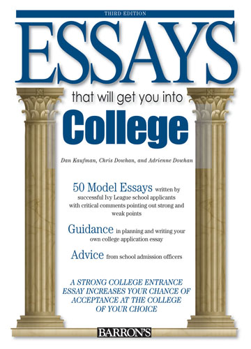 Title details for Essays That Will Get You Into College by Dan Kaufman, Chris Dowhan and Adrienne Dowhan - Available